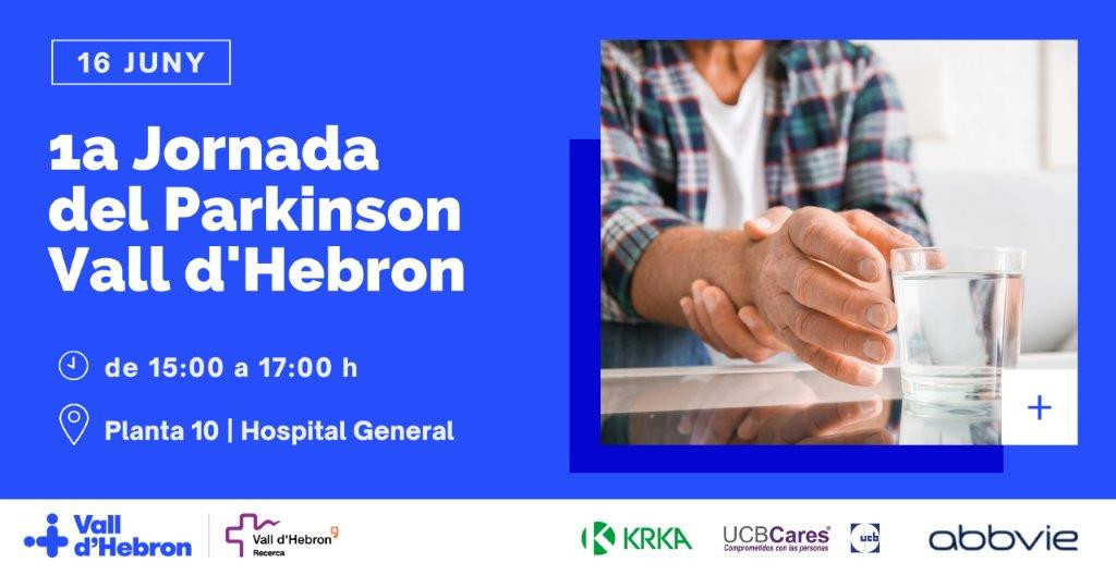 I Jornada Parkinson Vall d’Hebron: recerca en la  malaltia de Parkinson des  de la perspectiva del  professional i del pacient